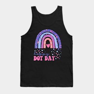 Polka Dot  Dot Day,for Teacher Kids girls women Tank Top